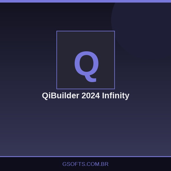 QiBuilder 2024 Infinity