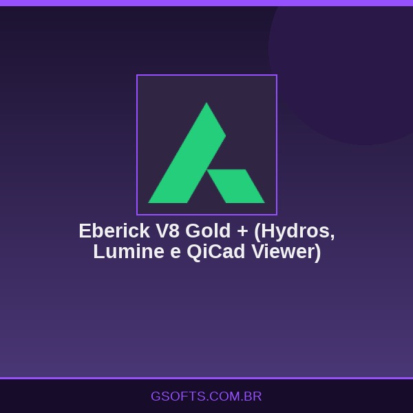 Eberick V8 Gold + (Hydros, Lumine e QiCad Viewer)