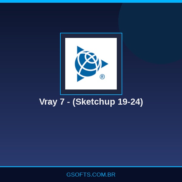 Vray 7 - (Sketchup 19-24)