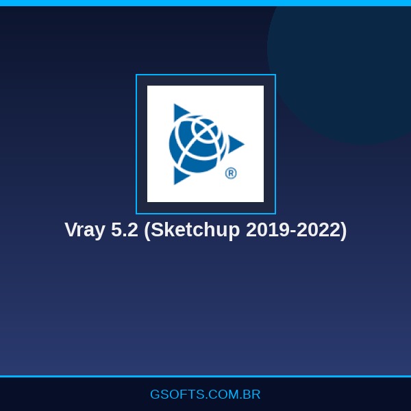 Vray 5.2 (Sketchup 2019-2022)