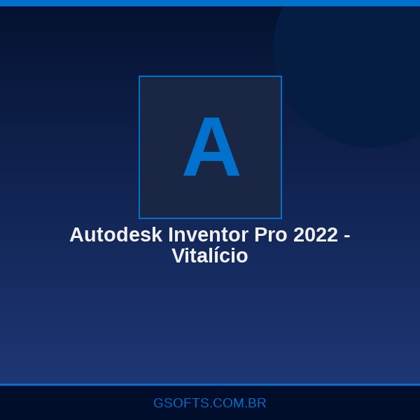 Autodesk Inventor Pro 2022 - Vitalício