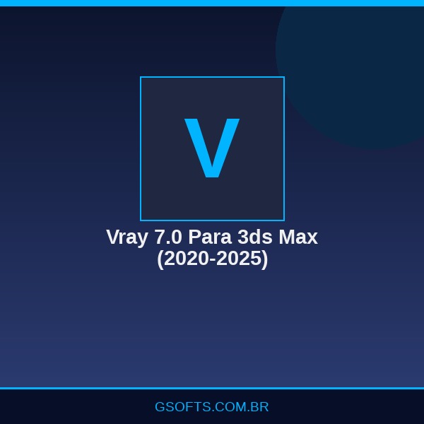 Vray 7.0 Para 3ds Max (2020-2025)