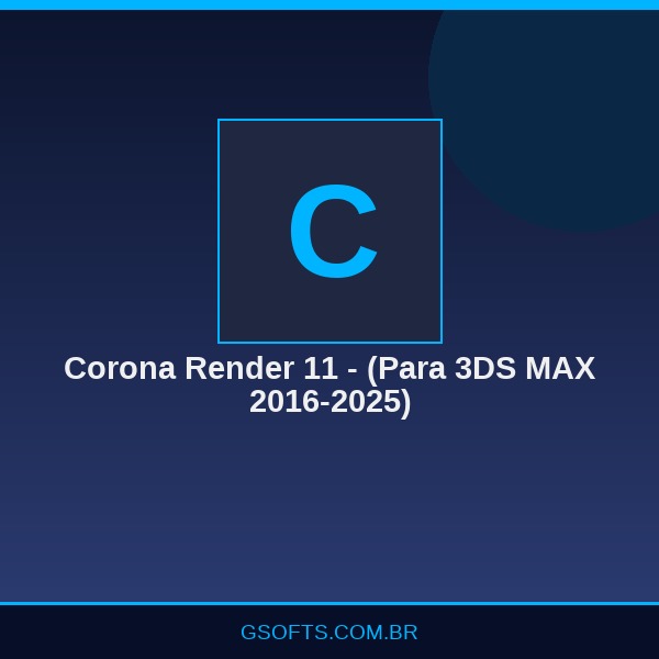 Corona Render 11 - (Para 3DS MAX 2016-2025)